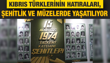 Kıbrıs Barış Harekatı'nda şehit olan Kıbrıs Türklerinin anıları, şehitlik ve müzelerde yaşatılıyor