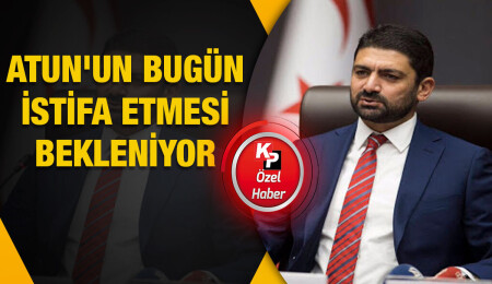 Sunat Atun istifa ediyor