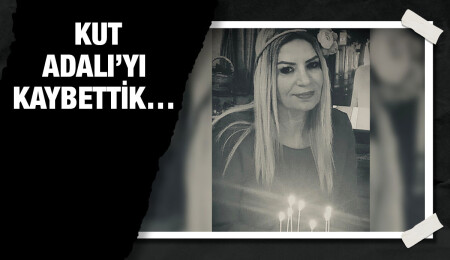 Kut Adalı hayatını kaybetti