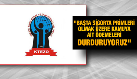 KTEZO, kamuya ait ödemeleri durdurma kararı aldı