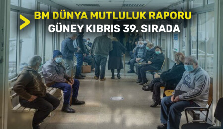 Güney Kıbrıs, Dünya Mutluluk Raporu’nda 39’uncu sırada