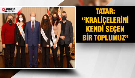 Cumhurbaşkanı Tatar, 34. Miss Kuzey Kıbrıs 2021 yarışmasında dereceye giren güzelleri kabul etti