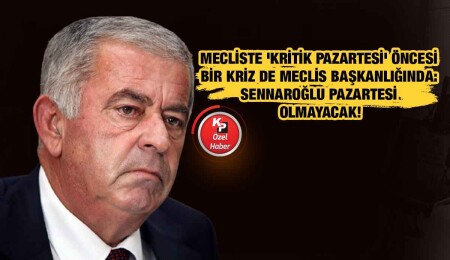 Kıbrıs Postası’na konuşan Meclis Başkanı Önder Sennaroğlu: “Pazartesi oturumunda yokum, meclisteki bir kriz de bu!”
