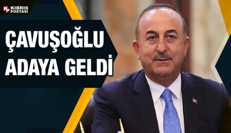 TC Dışişleri Bakanı Çavuşoğlu KKTC’ye geldi