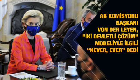 AB Komisyonu Başkanı yineledi: “İki devletli çözüm modelini asla kabul etmeyeceğiz”