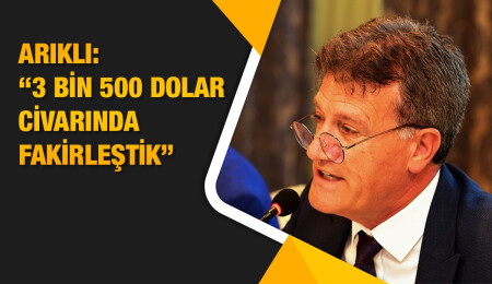 Ekonomi Bakanı Arıklı: “Son 10 yılda 3 bin 500 dolar fakirleştik”