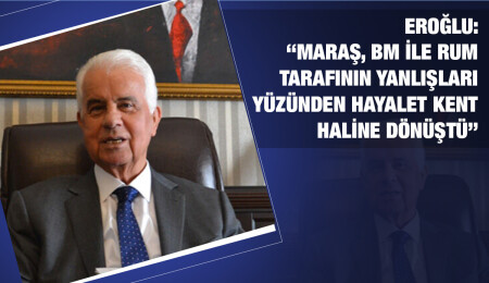 Derviş Eroğlu: “Hükümetin Maraş adımı doğru ve olumlu”