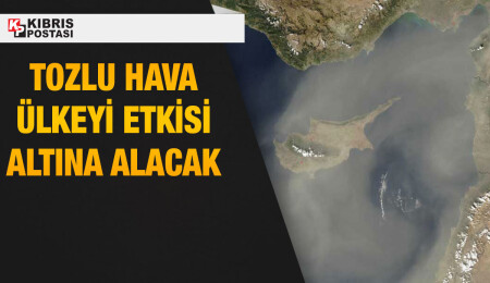 Tozlu hava bugünden itibaren etkili olacak