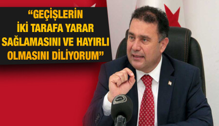 Ersan Saner: Geçişlerin başlaması için BM ve Rum tarafının olumlu yaklaşımını memnuniyetle karşılıyoruz