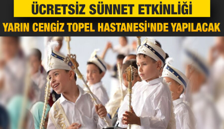 Ücretsiz sünnet etkinliği yarın yapılacak