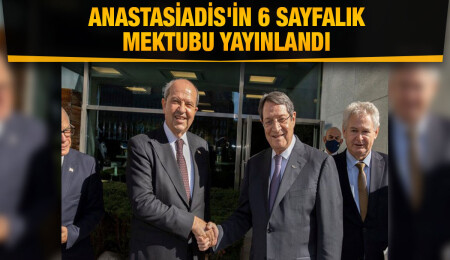 Rum lider Anastasiadis’in Cumhurbaşkanı Tatar’a mektubu basına sızdırıldı