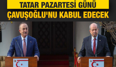 Cumhurbaşkanı Ersin Tatar, Pazartesi günü Mevlüt Çavuşoğlu’nu kabul edecek