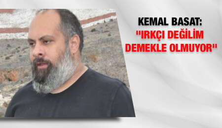 Kemal Basat'tan Özlem Özbekoğlu'nun ırkçı söylemlerine sert tepki