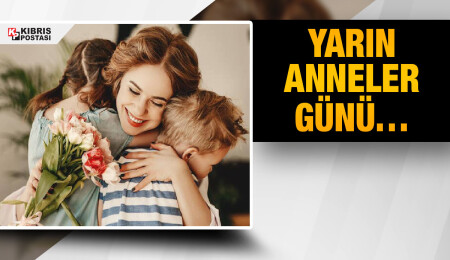 Anneler Günü yarın birçok ülkede kutlanacak