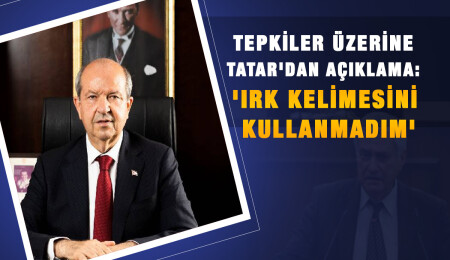 Ersin Tatar'dan Erhürman'a yanıt: Irk kelimesini kullanmadım
