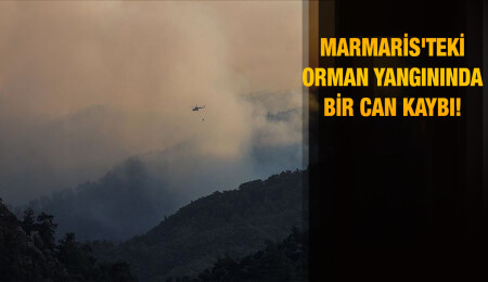 Marmaris'teki orman yangınında motosikletiyle alevlerin arasında kalan genç yaşamını yitirdi