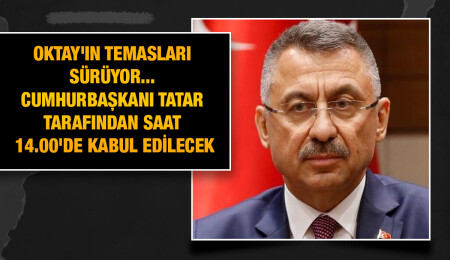 Fuat Oktay temaslarına bugün de devam edecek