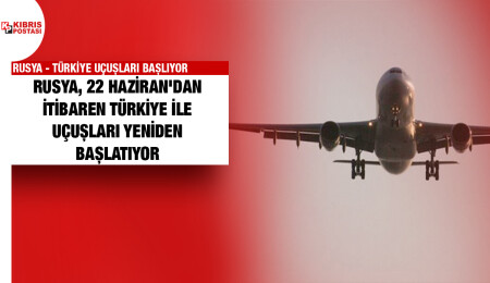 Tarih verildi: Rusya - Türkiye uçuşları başlıyor