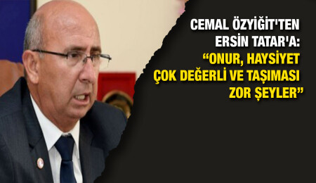 Cemal Özyiğit'ten Ersin Tatar'a: “Onur, haysiyet çok değerli ve taşıması zor şeyler”