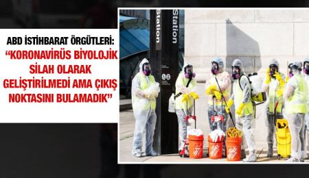 ABD istihbarat örgütlerinin raporu, koronavirüsün kaynağı konusunda kesin sonuca varamadı