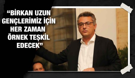 CTP Genel Başkanı Erhürman, Birkan Uzun’un vefatıyla ilgili taziye mesajı yayımladı