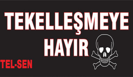 TEL-SEN: "Eylem kaçınılmaz oldu!"