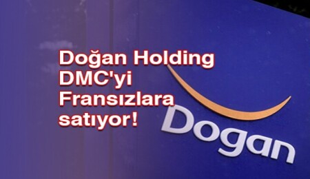 Doğan Holding DMC'yi Fransızlara satıyor