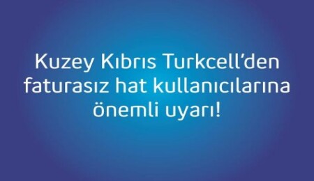 Turkcell faturasız hat kullanan tüm müşterilerini kimlik kaydı yaptırmaya davet etti