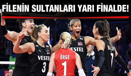 "Filenin Sultanları" Avrupa Şampiyonası'nda yarı finale yükseldi