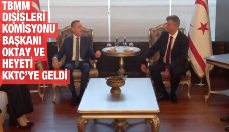 Fuat Oktay başkanlığındaki TBMM Dışişleri Komisyonu heyeti KKTC’ye geldi