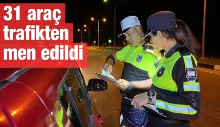 Trafik denetimleri sırasında 364 araç sürücüsü hakkında yasal işlem başlatıldı