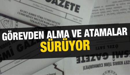 Bazı bakanlık ve dairelerde yeni atamalar yapıldı...