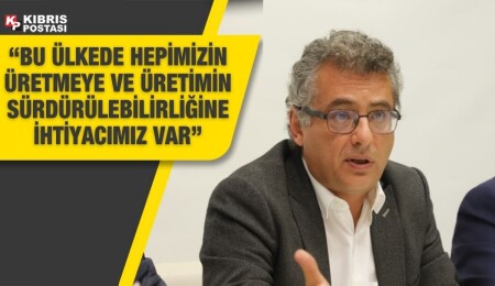 Tufan Erhürman: Üreticinin üretimden kopmamasına ihtiyacımız var