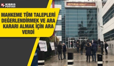 İsias Otel davası ara karara kaldı