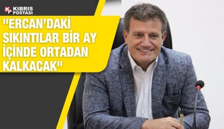 Erhan Arıklı: Biz altı ay sonra Ercan’ı açsaydık aynı sıkıntıları o zaman da yaşatacaktık