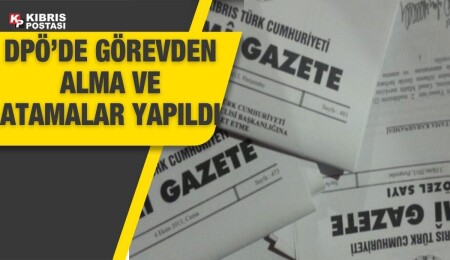 Devlet Planlama Örgütü’nde görevden alma ve atamalar yapıldı