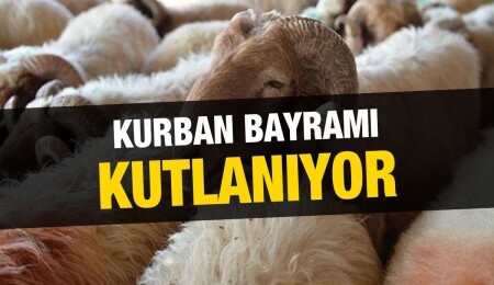 Kurban Bayramı kutlanıyor