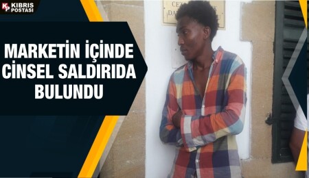 Marketin içinde cinsel saldırıda bulunan Abdul Majid Süleman Abdalla tutuklandı