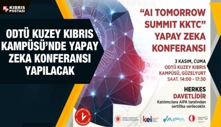 "Ai Tomorrow Summit KKTC" Yapay Zeka Konferansı yarın düzenlenecek