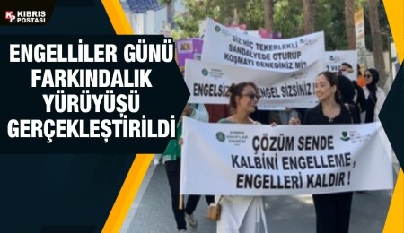 3 Aralık Dünya Engelliler Günü Farkındalık Yürüyüşü gerçekleştirildi