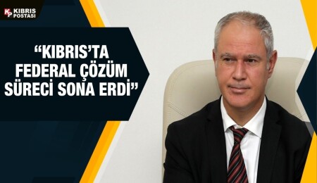 Hasipoğlu: Kıbrıs’ta federal zeminde bir çözüm sürecinin de sonlandığı gerçeği iyice anlaşıldı