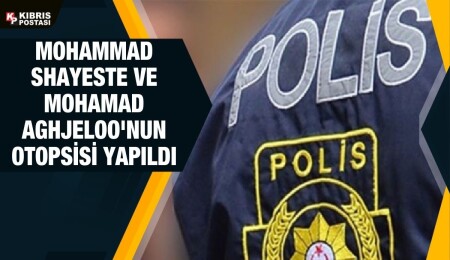 İskele Caesar Resort'a ait yer altında bulunan kirli su atık toplama havuzu içerisinde hayatını kaybeden Shayesteh ve Aghjeloo'ya otopsi yapıldı