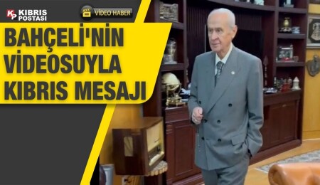 Devlet Bahçeli’nin videosunu paylaşan MHP’den Kıbrıs mesajı