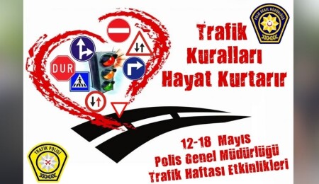 Polis Genel Müdürlüğü trafik haftasında etkinlikler düzenliyor