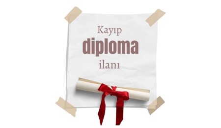 KAYIP DİPLOMA DUYURUSU