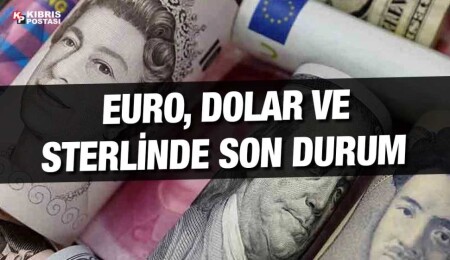 Euro 30,45, sterlin 34,90, dolar 28,60 liradan işlem görüyor