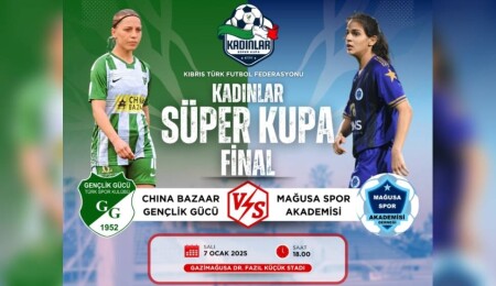 Kadınlar Süper Kupa için sahaya çıkıyor