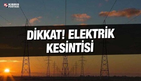 Gazimağusa’da bazı bölgelere bugün iki saat elektrik verilemeyecek