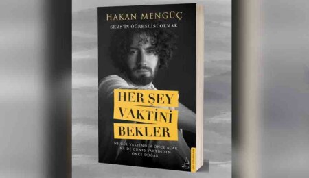 GAÜ Sufi Akademi Başkanı Mengüç’ün yeni kitabı "Her Şey Vaktini Bekler” yayımlandı