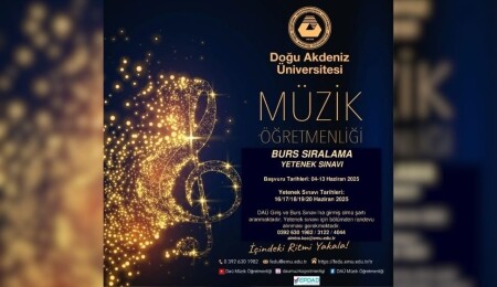 DAÜ Müzik Öğretmenliği için yetenek sınavı 16-20 Haziran’da yapılacak